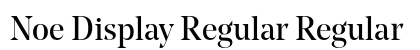 Noe Display Regular Regular preview
