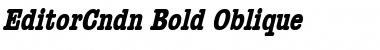 EditorCndn Bold Italic Font