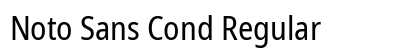 Noto Sans Cond Regular Preview