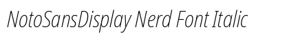 NotoSansDisplay Nerd Font Italic Preview