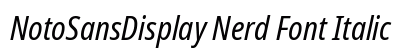 NotoSansDisplay Nerd Font Italic preview