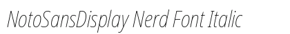 NotoSansDisplay Nerd Font Italic Preview