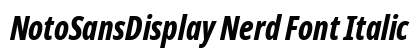 NotoSansDisplay Nerd Font Italic Preview