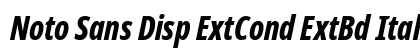Noto Sans Disp ExtCond ExtBd Italic preview