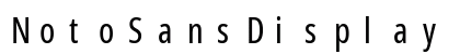 NotoSansDisplay Nerd Font Mono Regular Preview