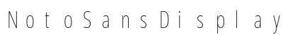 NotoSansDisplay Nerd Font Mono Regular Preview