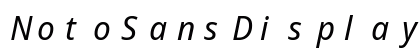 NotoSansDisplay Nerd Font Mono Italic Preview