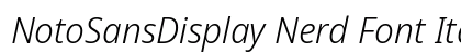 NotoSansDisplay Nerd Font Italic preview