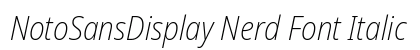 NotoSansDisplay Nerd Font Italic Preview