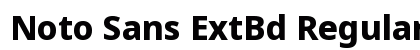 Noto Sans ExtBd Regular Preview