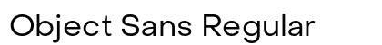 Object Sans Regular Preview