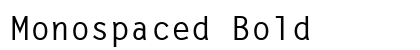 Monospaced Bold preview