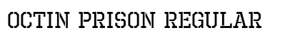 Octin Prison Regular Font