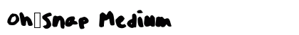 Oh_Snap Medium preview