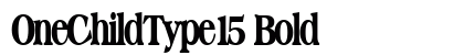 OneChildType15 Bold preview