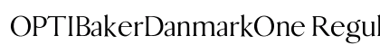 OPTIBakerDanmarkOne Regular preview
