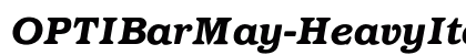OPTIBarMay-HeavyItalic Regular preview