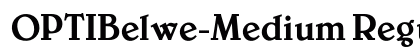 OPTIBelwe-Medium Regular preview