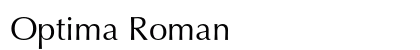Optima Roman Preview