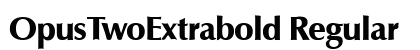 OpusTwoExtrabold Regular preview