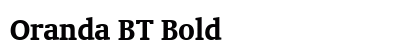 Oranda BT Bold Preview