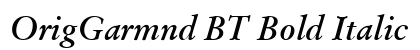 OrigGarmnd BT Bold Italic Preview