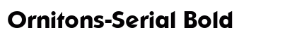 Ornitons-Serial Bold preview