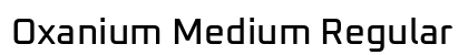 Oxanium Medium Regular preview