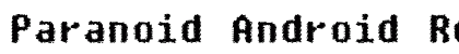 Paranoid Android Regular preview