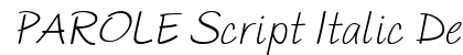 PAROLE Script Italic Demo Regular preview
