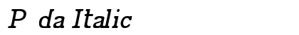 P&#65535;da Italic Preview