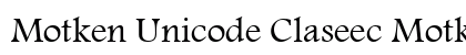 Motken Unicode Claseec Motken Unicode Claseec