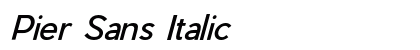 Pier Sans Italic Preview