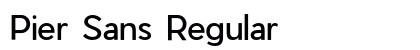 Pier Sans Regular Preview
