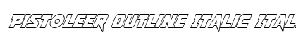 Pistoleer Outline Italic Italic preview