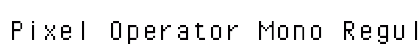 Pixel Operator Mono Regular Preview