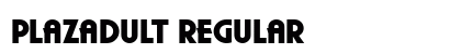 PlazaDUlt Regular preview