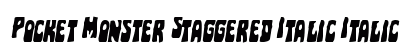 Pocket Monster Staggered Italic Italic preview