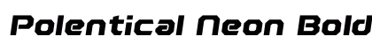 Polentical Neon Bold Italic Preview