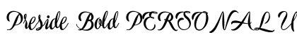 Preside Bold PERSONAL USE ONLY Regular preview