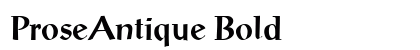 ProseAntique Bold preview