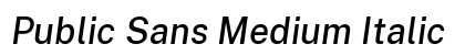 Public Sans Medium Italic preview