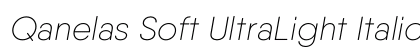 Qanelas Soft UltraLight Italic Preview