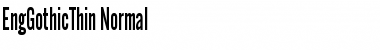 EngGothicThin Normal Font