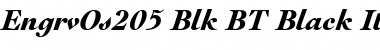 EngrvOs205 Blk BT Black Italic Font