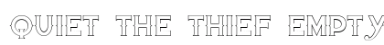Quiet the Thief EmptyBold Preview