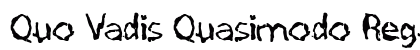 Quo Vadis Quasimodo Regular preview