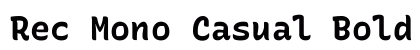 Rec Mono Casual Bold Preview