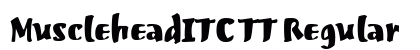 MuscleheadITC TT Regular preview