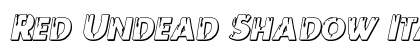 Red Undead Shadow Italic Italic preview